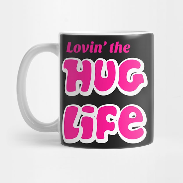 Loving The Hug Life Funny Pink Gangsta Thug by Eyes4